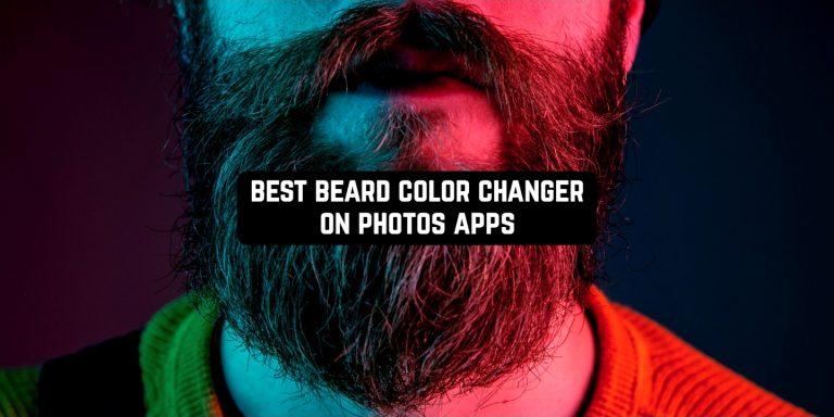 best beard color changer on photos apps