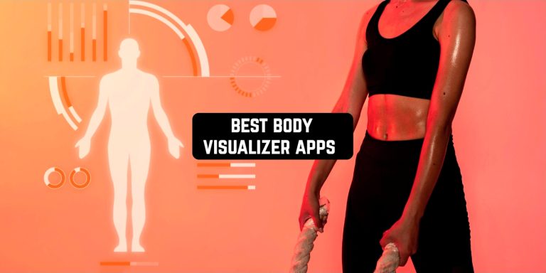 best body visualizers apps