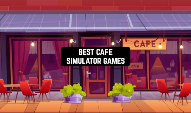 11 Best Cafe Simulator Games for Android & iOS