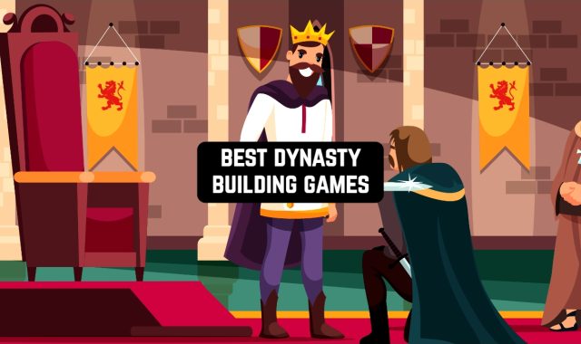 11 Best Dynasty Building Games for Android & iOS