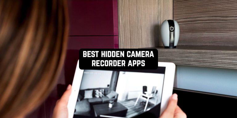 best hidden camera recorder apps