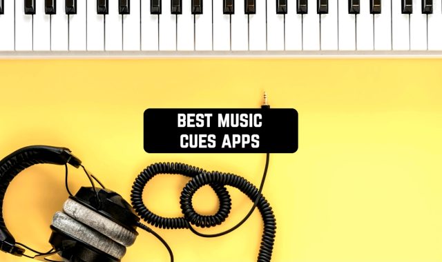 7 Best Music Cues Apps (Android & iOS)