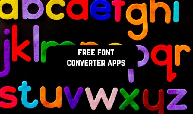 11 Free Font Converter Apps for Android & iOS