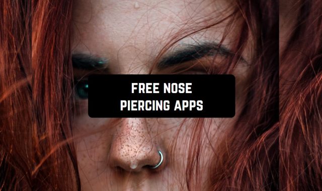 11 Free Nose Piercing Apps (Android & iOS)