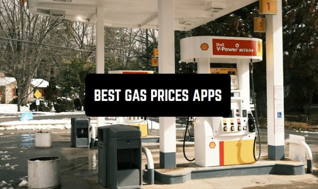 11 Best Gas Prices Apps (GPS Apps for Android & iOS)
