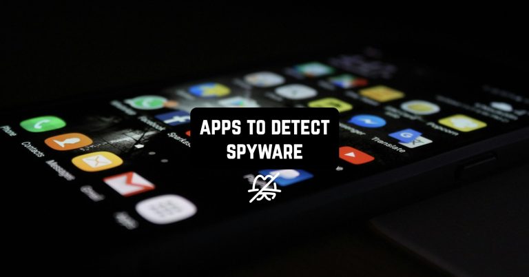 Apps to Detect Spyware