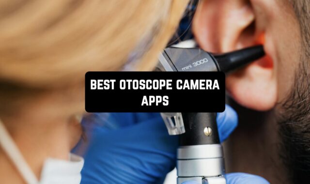 9 Best Otoscope Camera Apps in 2024