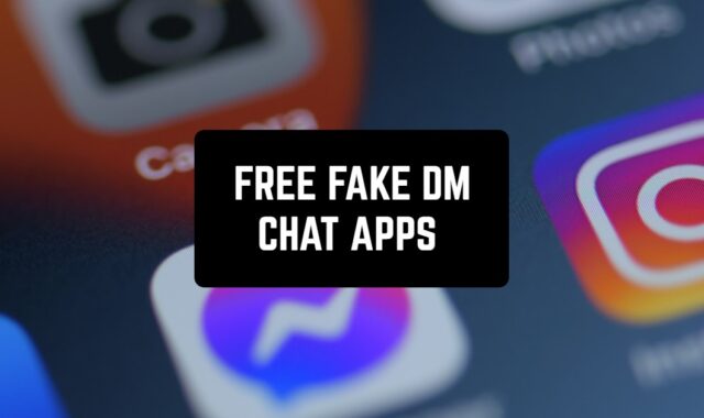 7 Free Fake DM Chat Apps for Android & iOS