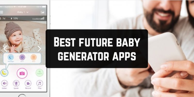 11 Best future baby generator apps for Android & iOS