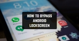 How to Bypass Android Lock Screen in 2021