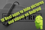 10 Best apps to hide pictures and videos on Android