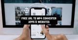 11 Free URL To MP4 Converter Apps & Websites 2022