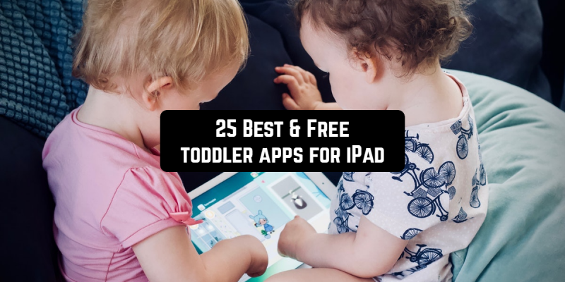 25 Best & Free toddler apps for iPad
