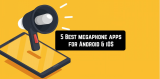 5 Best Megaphone Apps for Android & iOS