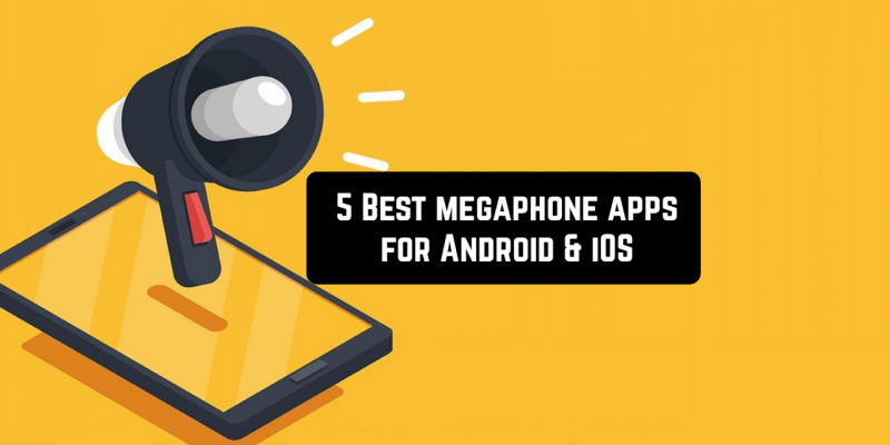 5 Best megaphone apps for Android & iOS