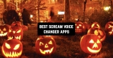 9 Best Scream Voice Changer Apps 2022 (Android & iPhone)
