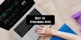 10 Best 4K Streaming Apps in 2022 (Android & iOS)