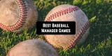 6 Best Baseball Manager Games for Android & iOS