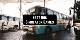7 Best Bus Simulator Games for Android & iOS
