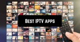 11 Best IPTV apps for Android & iOS