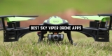 5 Best Sky Viper Drone Apps for Android & iOS