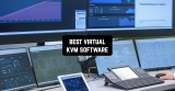 6 Best Virtual KVM Software in 2022 