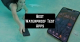 5 Best Waterproof Test Apps for Android & iOS