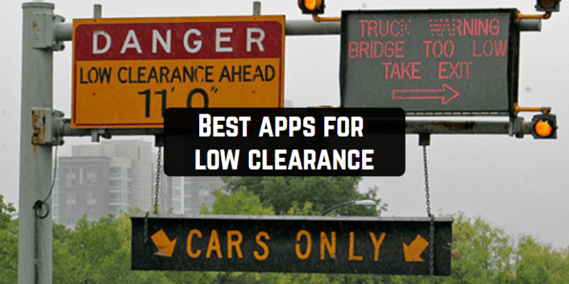 7 Best apps for low clearance (Android & iOS)