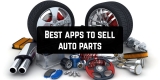 9 Best Apps to Sell Auto Parts (Android & iOS)