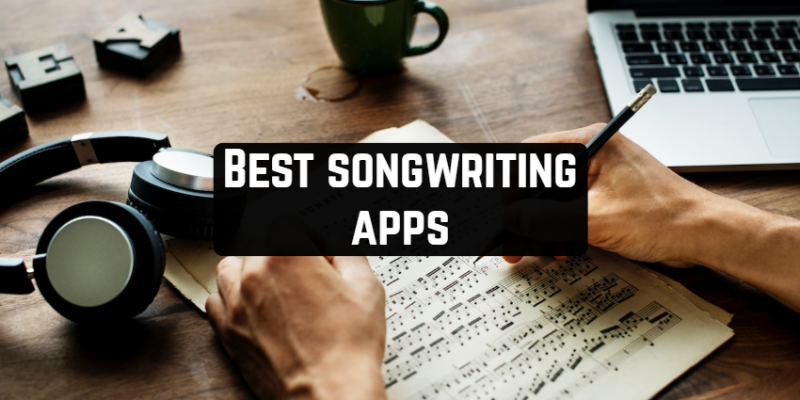 10 Best songwriting apps for Android & iOS