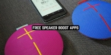 9 Free Speaker Boost Apps for Android & iOS