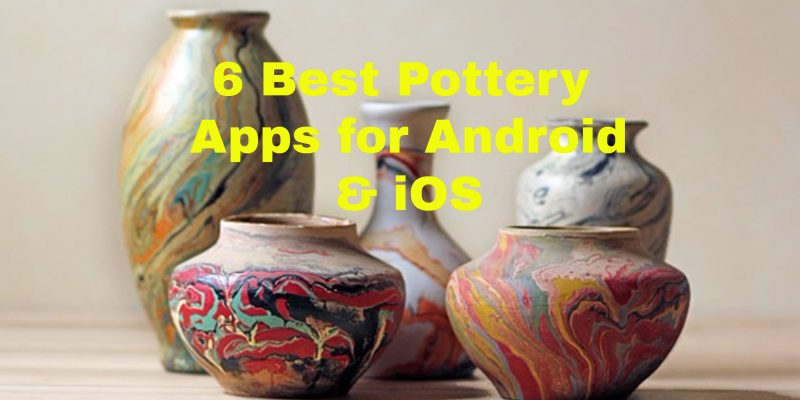 6 Best Pottery Apps for Android & iOS