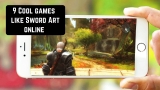 9 Cool games like Sword Art online