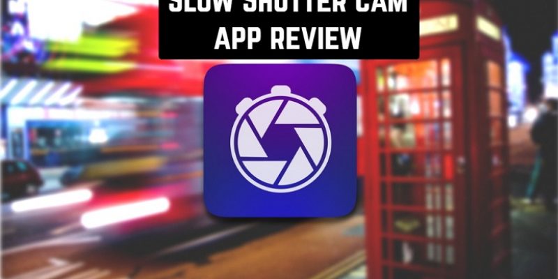 Slow Shutter Cam app review
