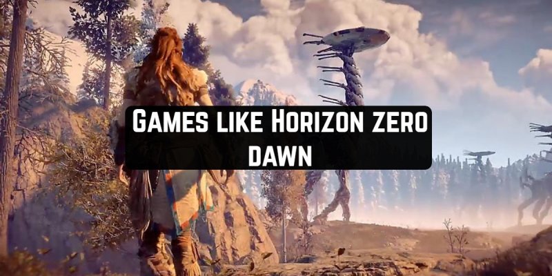 7 Games like Horizon zero dawn for Android