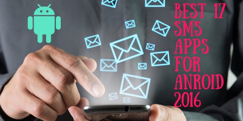 17 Best SMS Apps for android 2016