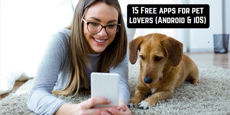 15 Free apps for pet lovers (Android & iOS)