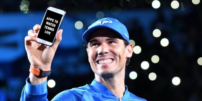 15 Best apps & websites to watch tennis live (Android & iOS)
