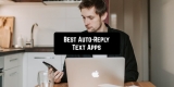 5 Best Auto-Reply Text Apps for Android & iOS