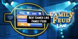 9 Best Games Like Family Feud For Android & iOS