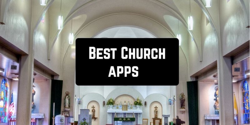 10 Church apps for Android & iOS