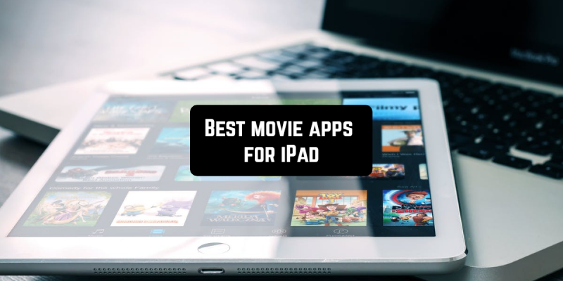 15 Best movie apps for iPad