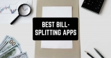 11 Best Bill-Splitting Apps for Android & iOS