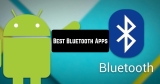 11 Best Bluetooth Apps for Android
