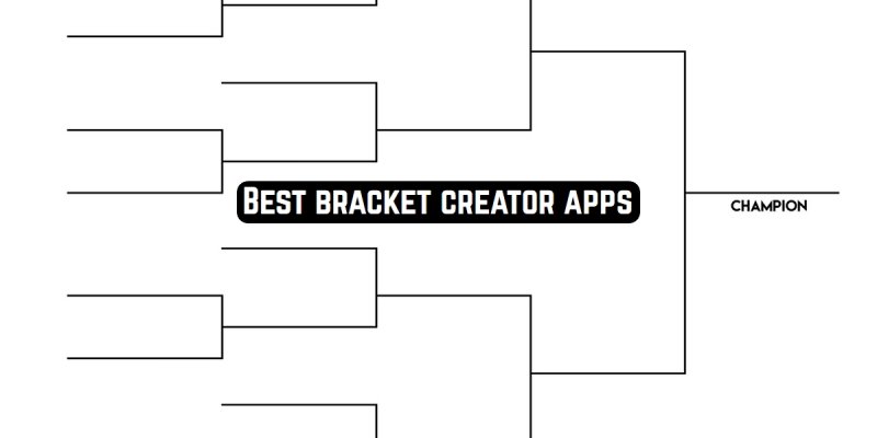 9 Best bracket creator apps for Android & iOS