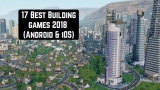17 Best Building games 2018 (Android & iOS)