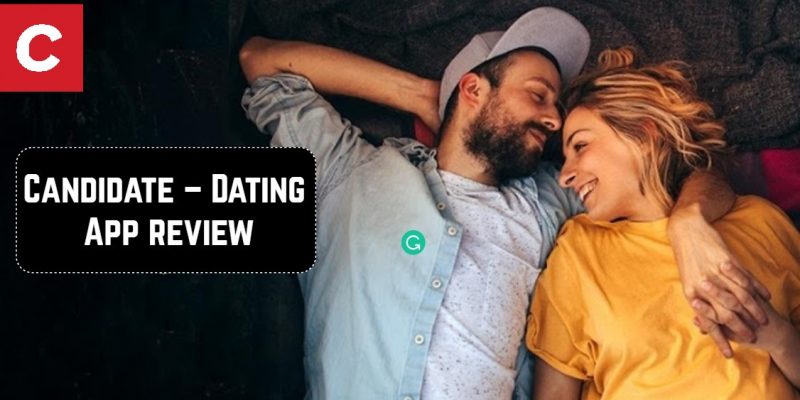Candidate – Dating App review