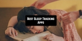 11 Best Sleep Tracking Apps for Android & iOS