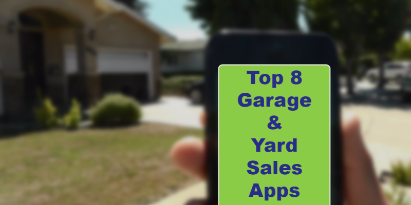 Top 8 Garage & Yard Sale apps for android, Iphone