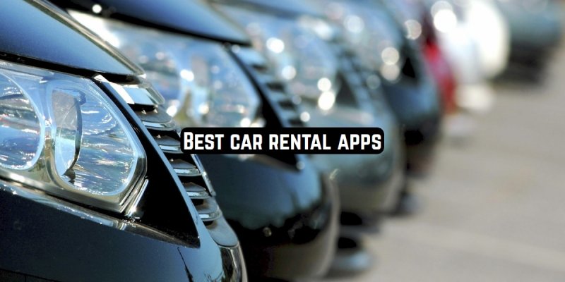 11 Best car rental apps (Android & iOS)